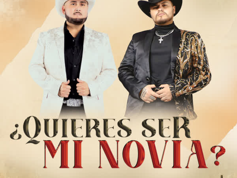 ¿Quieres Ser Mi Novia? (Single)