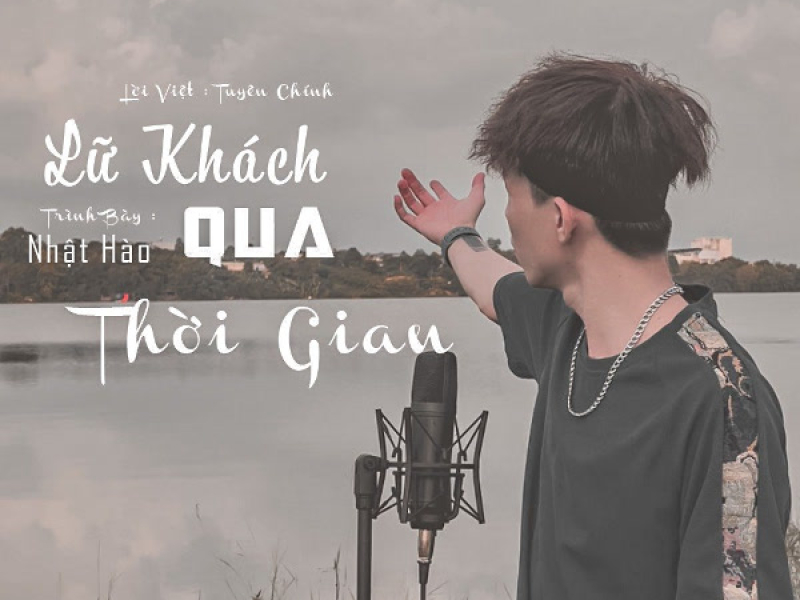 Lữ Khách Qua Thời Gian (Remake) (Single)