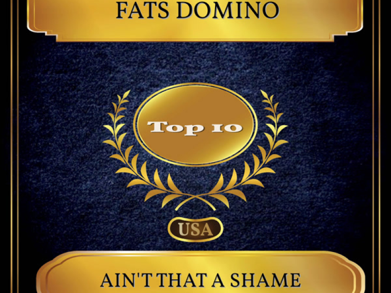 Ain't That a Shame (Billboard Hot 100 - No. 10) (Single)