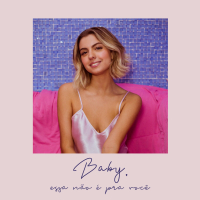 baby, essa não é pra você (Single)