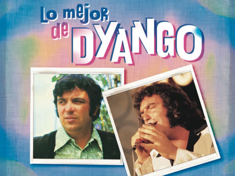 Lo Mejor de Dyango