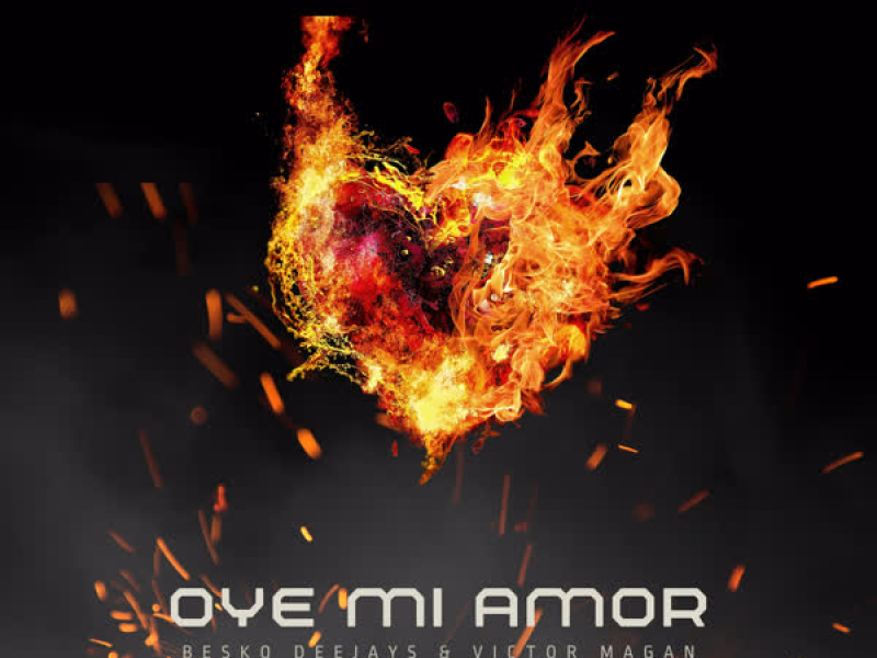 Oye mi amor (Single)