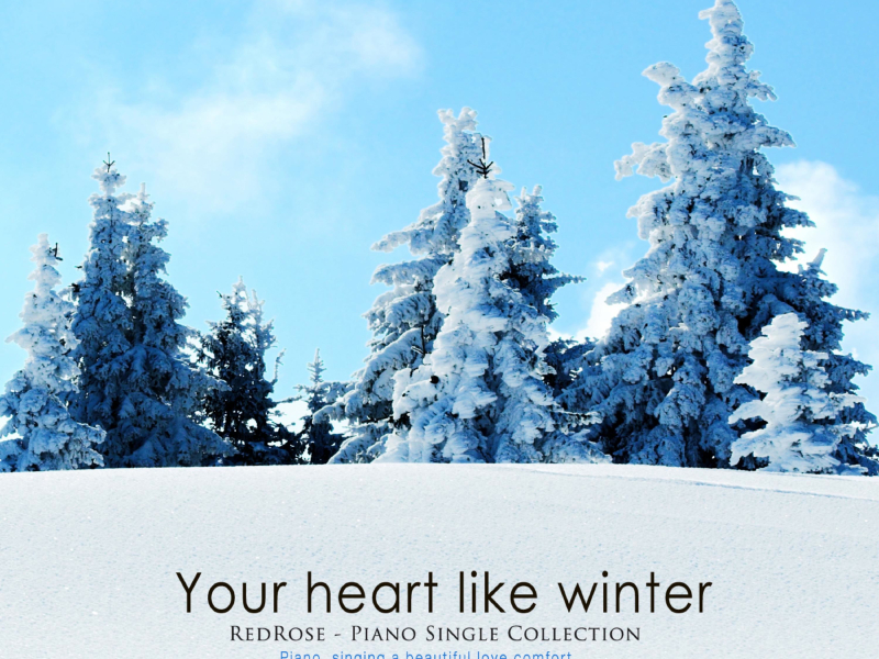 Winter like your heart (Single)