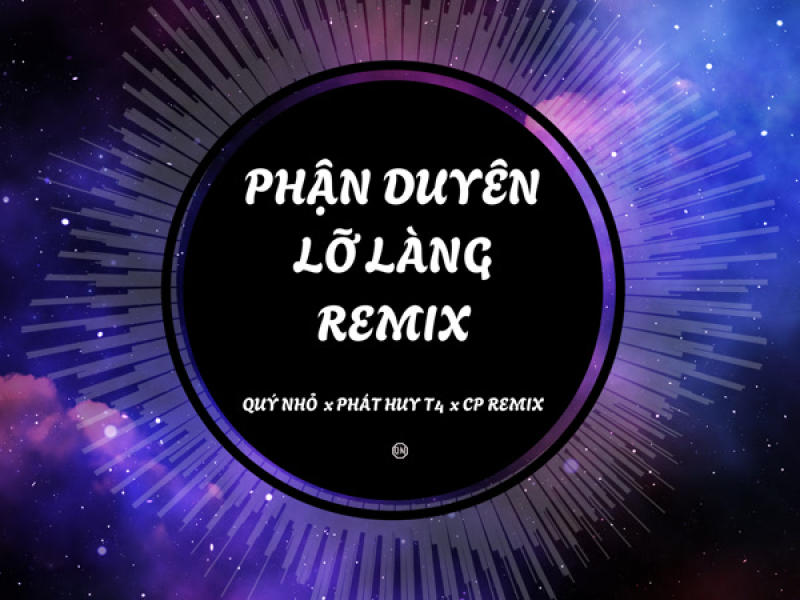 Phận Duyên Lỡ Làng (Remix) (Single)