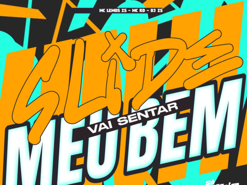 Slide Vai Sentar Meu Bem (Single)