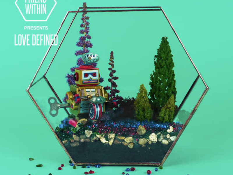Friend Within Presents: Love Defined