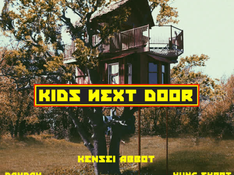 Kids Next Door (Single)