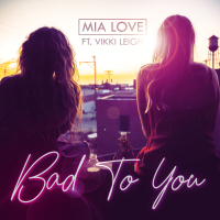Bad to You (Single)