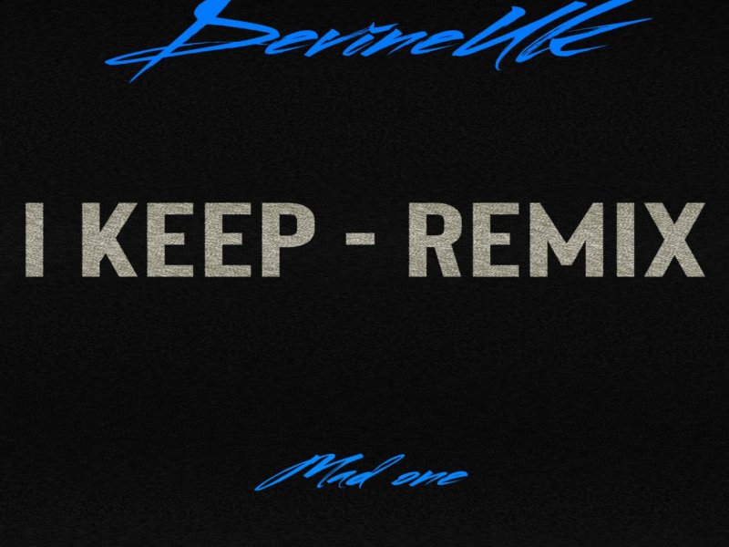 I keep (Remix) (Single)