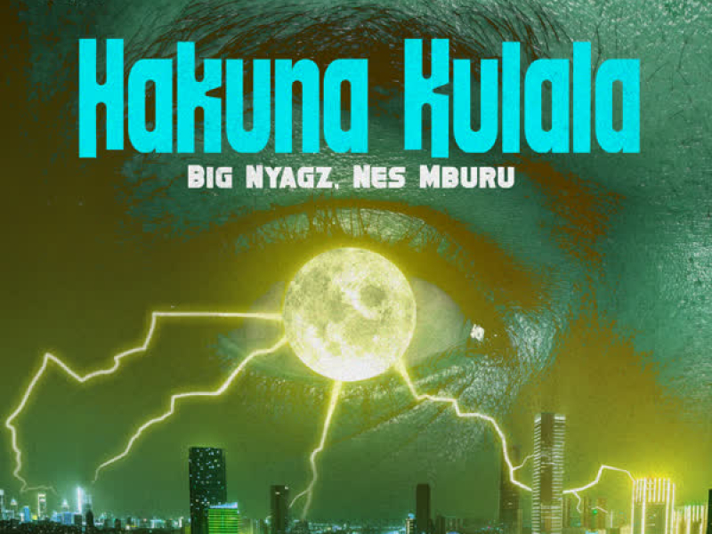 Hakuna Kulala (Single)