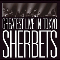 10th Anniversary LIVE BEST ALBUM- SHERBETS GREATEST LIVE in TOKYO