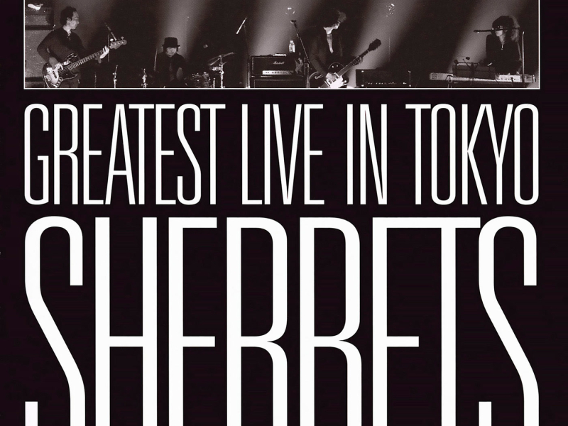 10th Anniversary LIVE BEST ALBUM- SHERBETS GREATEST LIVE in TOKYO