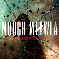 Mouch Mtawla (Single)