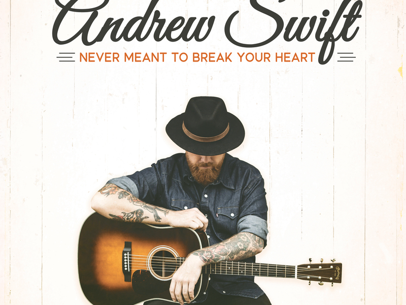 Never Meant To Break Your Heart (Single)