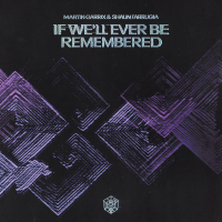 If We’ll Ever Be Remembered (Single)