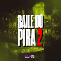 BAILE DO PIRA 2 (Single)