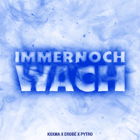 Immer Noch Wach (Single)