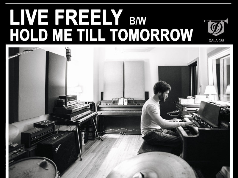 Live Freely / Hold Me Till Tomorrow