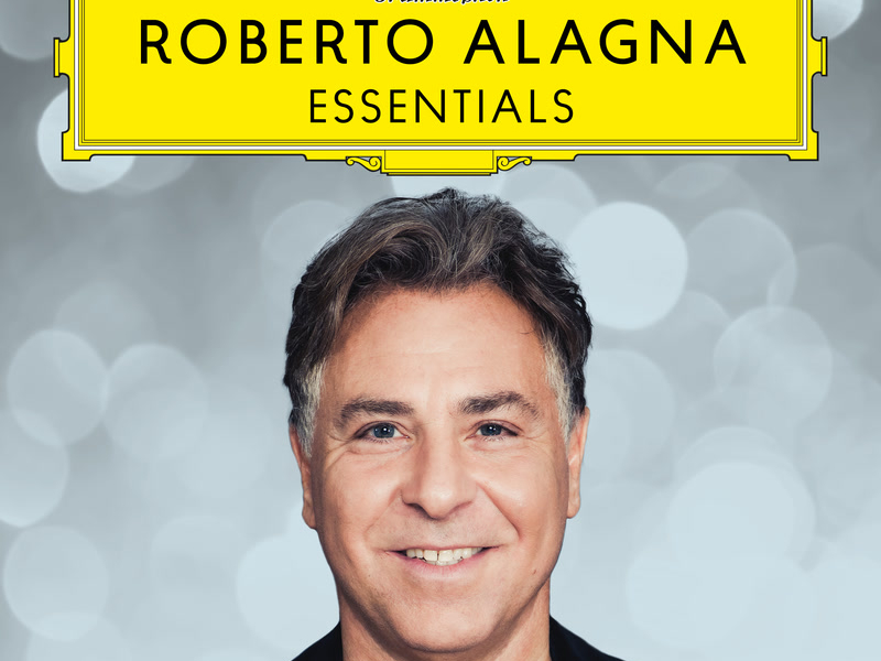 Roberto Alagna: Essentials