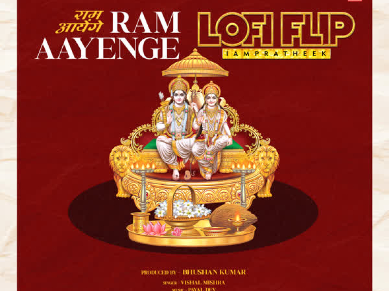 Ram Aayenge Lofi Flip (Single)