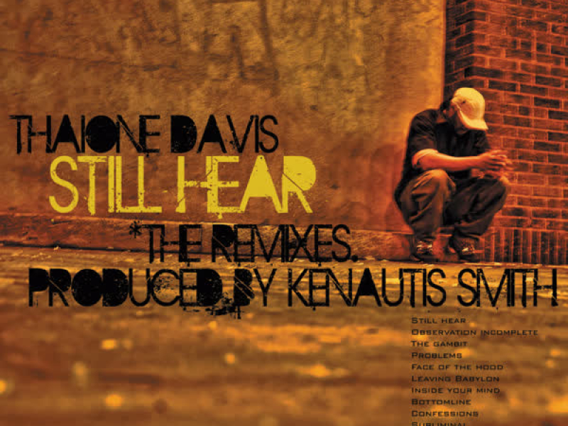 Still Hear (The Remixes)