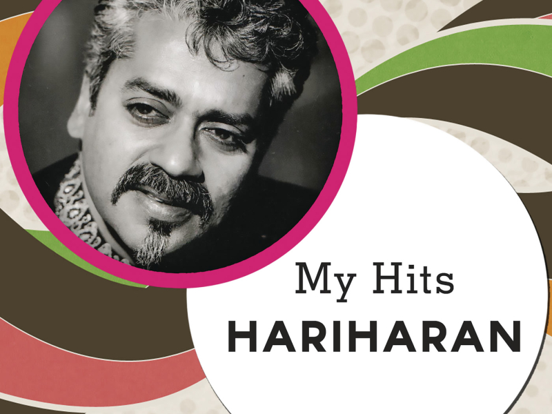 My Hits: Hariharan