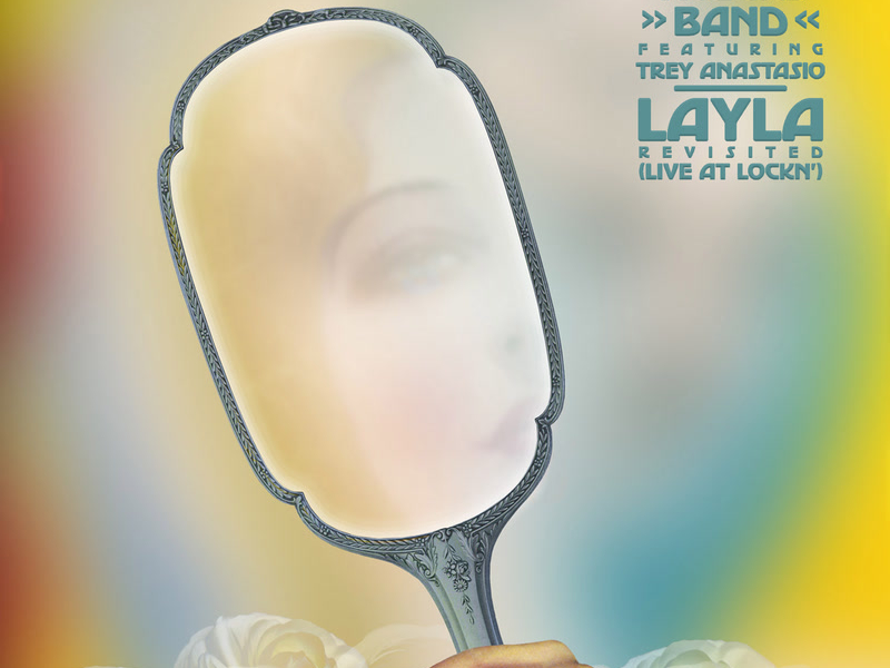 Layla Revisited (Live at LOCKN')