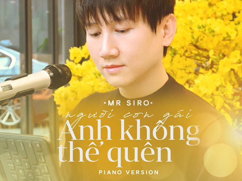 Người Con Gái Anh Không Thể Quên (Piano Version) (Single)