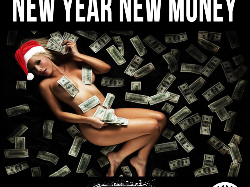 New Year New Money (feat. Rico Act) (Single)