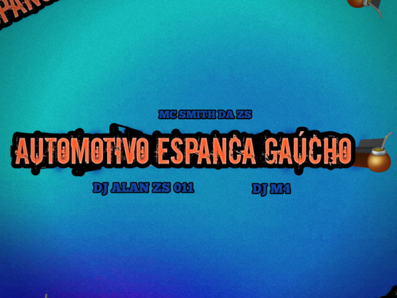 AUTOMOTIVO ESPANCA GÁUCHO (Single)