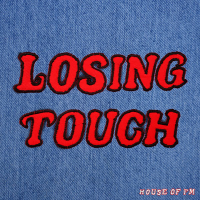 Losing Touch (Single)