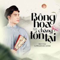 BÔNG HOA CHẲNG TỒN TẠI (Remix Ver 2) (Single)