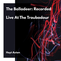 The Balladeer: Recorded Live At The Troubadour