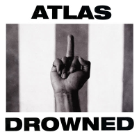 Atlas Drowned (Single)