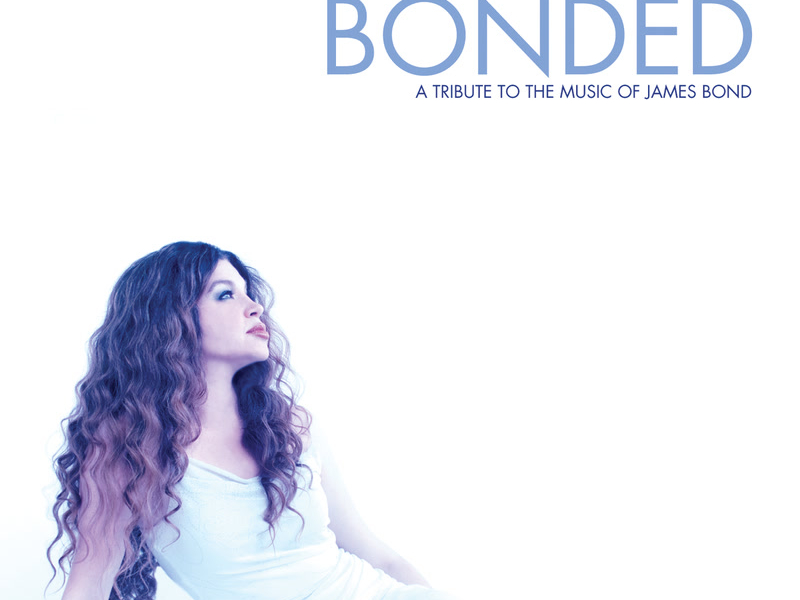 Bonded: A Tribute To The Music Of James Bond