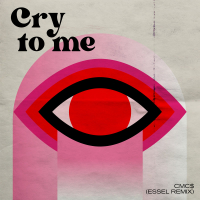 Cry To Me (ESSEL Remix) (Single)