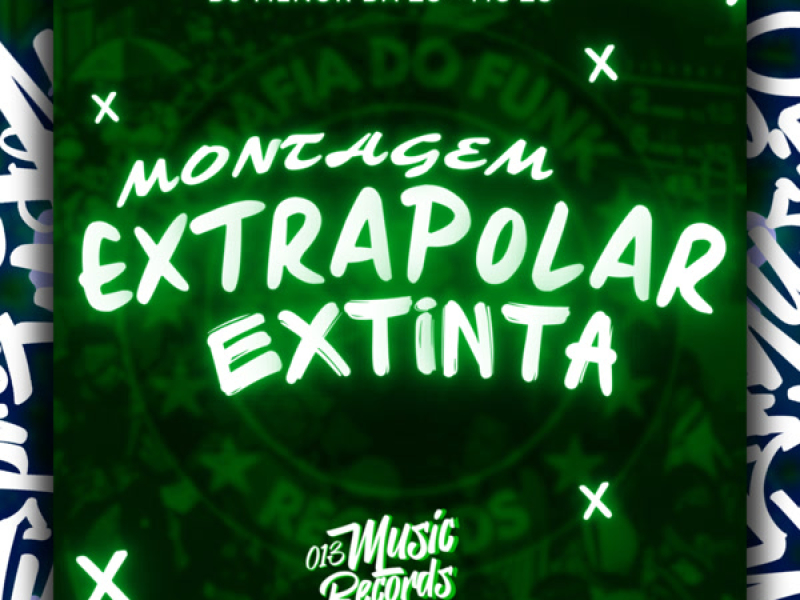 Montagem Extrapolar Extinta (Single)