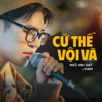 Cứ Thế Vội Vã (Single)