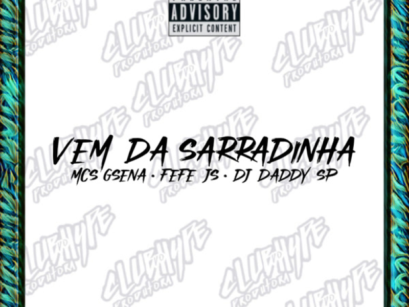 VEM DA SARRADINHA (Single)