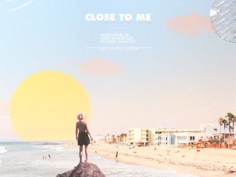 Close To Me (Single)
