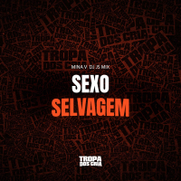 SEXO SELVAGEM (Single)