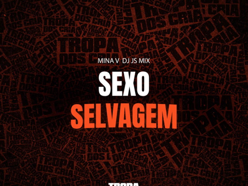SEXO SELVAGEM (Single)