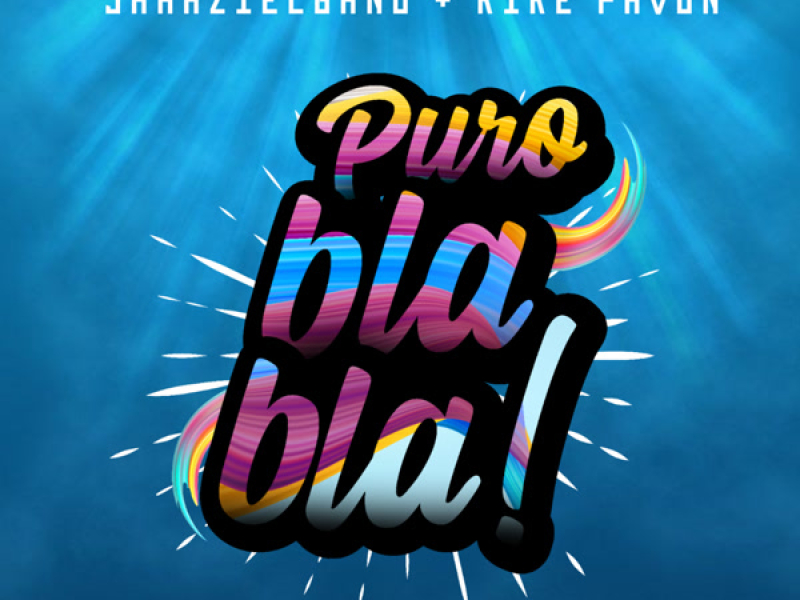 Puro Bla Bla (Single)