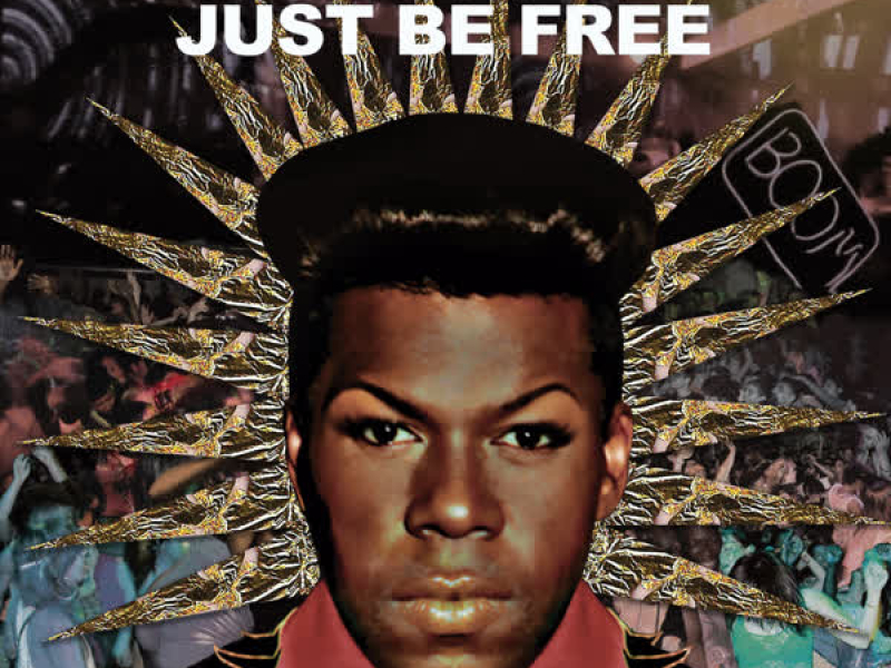 Just Be Free