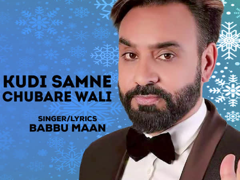 Kudi Samne Chubare Wali - Single