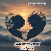 Why did You Drift us Apart (Single)
