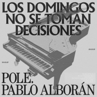 Los Domingos No Se Toman Decisiones (Single)