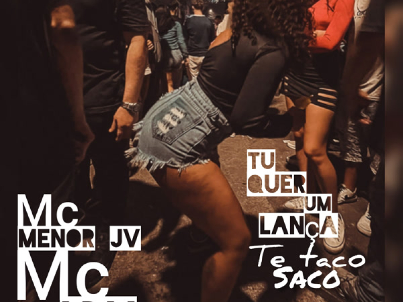 Tú Quer um Lança Te Taco Saco (Live) (Single)
