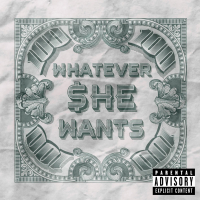 Whatever She Wants (Single)