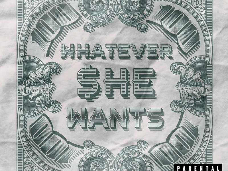Whatever She Wants (Single)